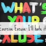 Exercise Excuse