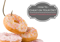 Cheat on your diet. 5 tips for cheating right.