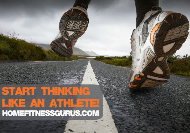 Start Thinking Like An Athlete