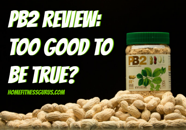 PB2 Review - Home Fitness Nutrition