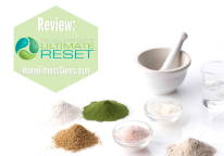 Ultimate Reset Review: The Ultimate Detox?