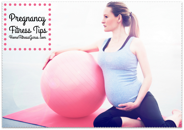 Pregnancy Fitness Tips 