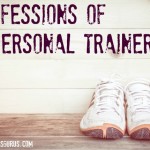 Confessions of a personal trainer