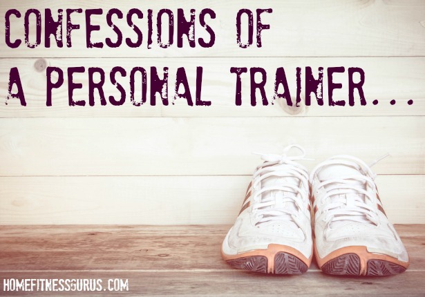 Confessions of a personal trainer