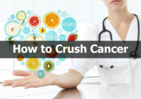 How to Crush Cancer